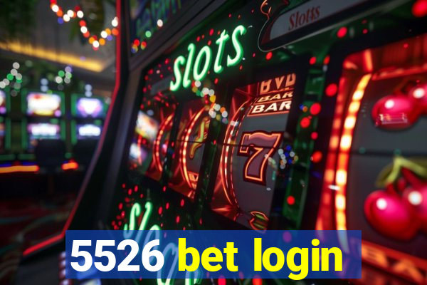 5526 bet login